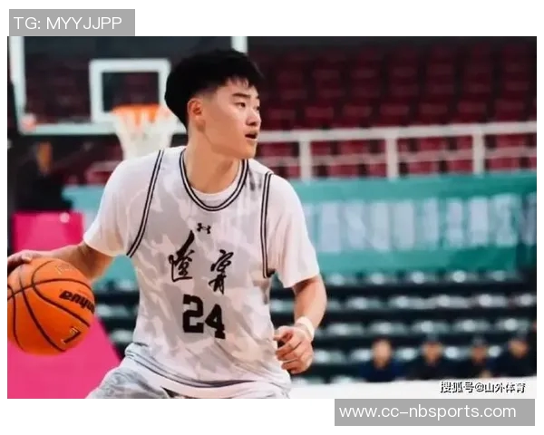 媒体人称王俊杰与淡厚然在篮板表现突出展现巨大潜力